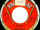BOBBY DOYLE Hot Seat ROCKABILLY PROMO 45 on BACK BEAT VG+