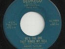 RARE NORTHERN SOUL-SHERRI TAYLOR-HE'S THE ONE THAT RINGS MY BELL-45-GLORECO