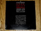 EVAN PARKER - Hook, Drift & Shuffle LP on Incus (1985) Guy Lytton Lewis