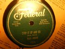 RUDY MOORE	 	Step It Up & Go/Let Me Come Home	 	FEDERAL	 	12276	 	EE+/V+