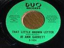 JO ANN GARRETT That Little Brown Letter NORTHERN SOUL FUNK 45 XO on DUO LISTEN