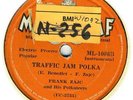 FRANK ZAJC & HIS POLKATEERS 78 Traffic Jam Polka/Just Because (E-)