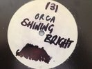 ORCA - SHINING BRIGHT - RARE OLDSKOOL - WHITE LABEL