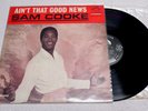 Classic SAM COOKE Ain't That Good News SOUL Vinyl Lp - MONO - PROMO - NM