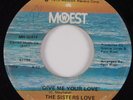 Funk 45 SISTERS LOVE Give Me Your Love MOWEST HEAR