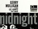 Gerry Mulligan ft. Lee Konitz, Chet Baker Midnight Session Fontana 688105 ZL LP