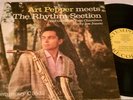 Art Pepper LP Meets the Rhythm Section - Contemporary C3532 Deep Groove 1st