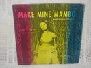 JOE LOCO & his quintet MAKE MINE MAMBO  