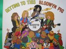 BLODWYN PIG - GETTING TO THIS
