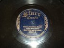 gilbert Watson Who Loved you Best Whose Who are you Gennett Starr 78