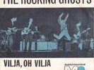 THE ROCKING GHOSTS - VILJA, OH VILJA - LADY OF SPAIN - DANISH SP 1964