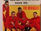 MIRACLES: I'm The One You Need / Save Me (soul vinyl 45)