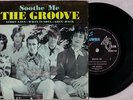 The GROOVE ? soothe me ? AUSSIE oz EP ? What Is Soul ?  60s ROCK BLUE-EYED SOUL