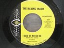 Garage punk 45 record, The Raving Madd,  