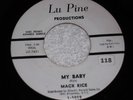 RARE US Lu Pine Promo 45 Northern Soul Mack Rice - Baby I'm Coming Home/My Baby