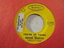 Shane Martin You're So Young 45 NM Northern Soul Mod Popcorn Teen I Need You
