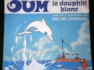 Michel LEGRAND Sp BO Feuilleton TV Oum le dauphin