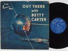 BETTY CARTER Out There PEACOCK'S PROGRESSIVE JAZZ LP