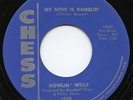 HEAR BOTH SIDES- Rare Blues 45 - Howlin' Wolf - My Mind Is Ramblin' - Mint Minus