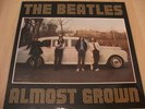 The Beatles - LP Almost Grown
