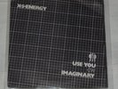 X.S. ENERGY Use You / Imaginary - UK 7