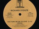 RICHARD STOUTE You Turn Me On To Love ISLANDS BOOGIE/MODERN SOUL 12