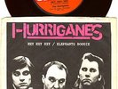THE HURRIGANES HEY HEY HEY  45 T 70S FINLAND PUNK PUB ROCK
