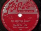SMOKEY JOE r&b 78 * HEAR * FLIP 228 Signifying Monkey rockabilly sun