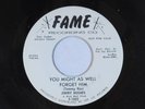 JIMMY HUGHES You Might As Well Forget Him/Everybody Let's Dance FAME 1002 DJ 45