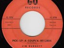 JIM BURGETT - Go 6565 - Pick Up a Coupl'a Records - 1961 ROCKABILLY 45