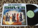 SAN FRANCISCO'S SHIVER Rockadelic LP