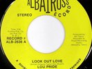rare Northern Soul 45 LOU PRIDE look out love ALBATROSS
