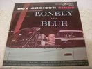 ROY ORBISON   ROY ORBISON SINGS LONELY AND BLUE   1961 MONUMENT M-4002   MONO