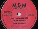 LINVAL THOMPSON Jah Jah Dreader Than REGGAE SHAKA 7” ??