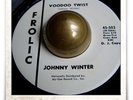Johnny Winter Voodoo Twist R&B ROCKER SOUL MOD HEAR 45