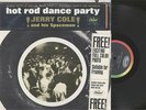 JERRY COLE AND HIS SPACEMEN - HOT ROD DANCE PARTY - ROCK LP - MINT - SHRINK