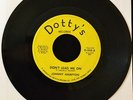 HEAR IT RARE SOUL Johnny Hampton Dotty’s 645 Not My Girl