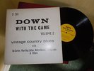 DOWN WITH THE GAME – VOLUME 2 - LP D 201