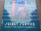 LP SECRET SERVICE When The Night Closes In 1st DE, MINT