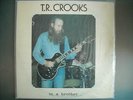 T.R. Crooks to a brother LP private hard rock psych