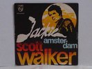 SCOTT WALKER - HIS RAREST PICTURE SLEEVE EVER 