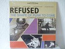 LP  Punk Refused  The Shape of Punk to come US Print