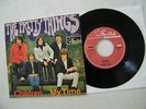 7'  THE PRETTY THINGS- CHILDREN / MY TIME