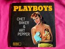 CHET BAKER & ART PEPPER - Playboys - Cheesecake Vinyl LP