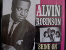 Rare R&B/SOUL  ALVIN ROBINSON SHINE ON Charly 1181  M-