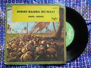 SORRY BAMBA 7' FURIOUS AFRO PSYCH FUNK WILD IN FERMENT ORGAN KANAGA DE MOPTI ?