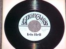 RARE SOUL FUNK 45 IRIS BELL ON HIGH CLASS HUGE OPEN DRUM BREAK LISTEN HEAR