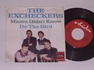 THE EXCHECKERS -Mama Didn't Know- 7