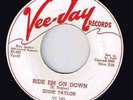 Eddie Taylor Ride Em On Down 1956 VEE-JAY DJ COPY 45 RPM  RARE
