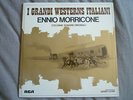 ENNIO MORRICONE - I GRANDI WESTERNS ITALIANI, SOUNDTRACK LP, ITALIAN PRESSING